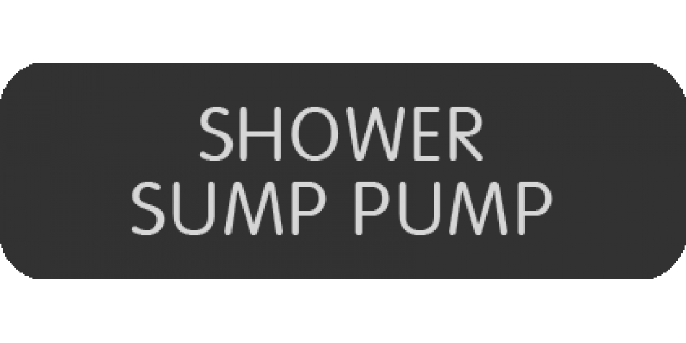 Blue Sea Systems Panel Label Shower Sump Pump
